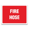 FIRE HOSE SIGN AND LABELS