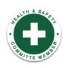 HEALTH & SAFETY COMMITTE MEMBER Sticker