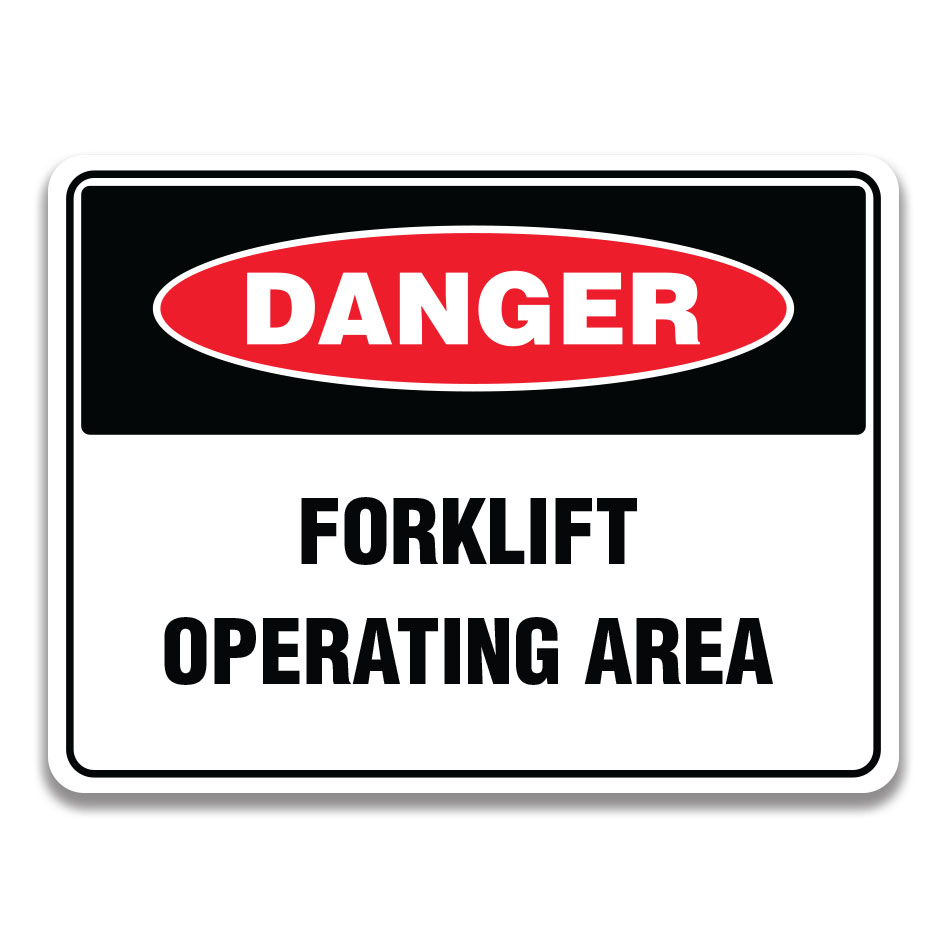 FORKLIFT OPERATING AREA SIGN