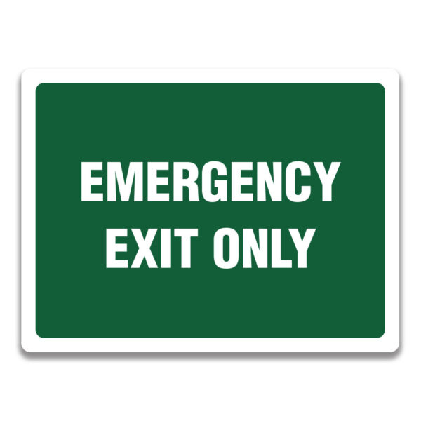EMERGENCY EXIT ONLY SIGN