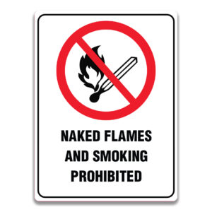 NAKED FLAMES AND SMOKING PROHIBITED SIGN