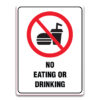 NO EATING OR DRINKING SIGN