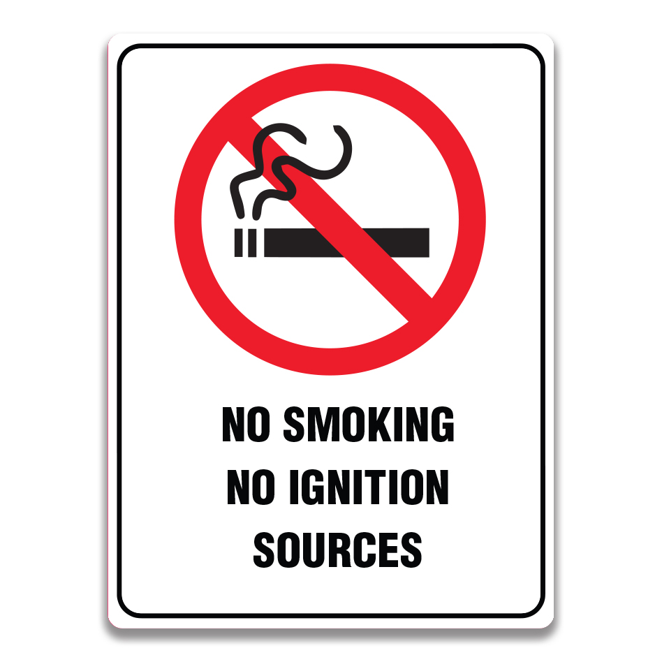 NO SMOKING NO IGNITION SOURCES SIGN