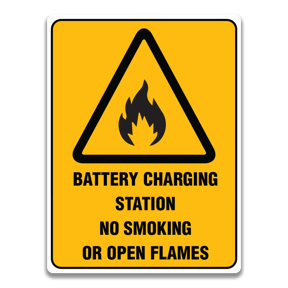BATTERY CHARGING STATION NO SMOKING OR OPEN FLAMES SIGN