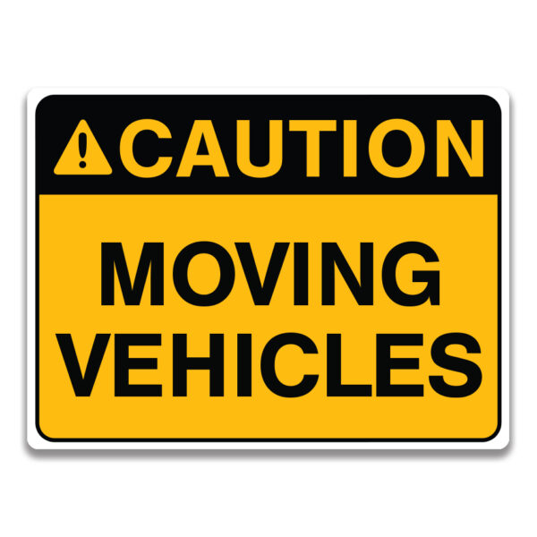 MOVING VEHICLES SIGN