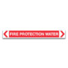 FIRE PROTECTION WATER Pipe Markers