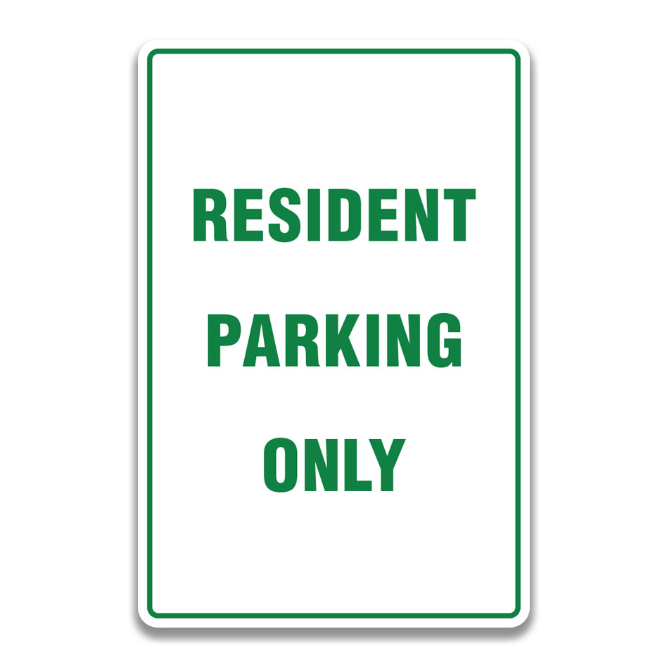 RESIDENT PARKING ONLY SIGN