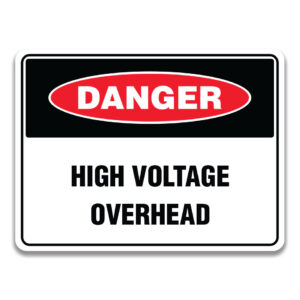 HIGH VOLTAGE OVERHEAD SIGN