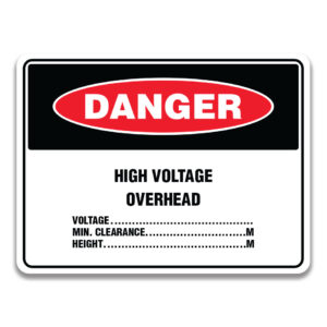 HIGH VOLTAGE OVERHEAD SIGNS