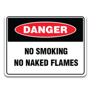 NO SMOKING NO NAKED FLAMES SIGN