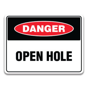 OPEN HOLE SIGN
