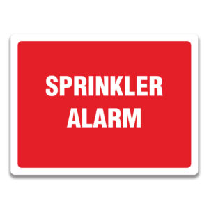 SPRINKLER ALARM SIGN