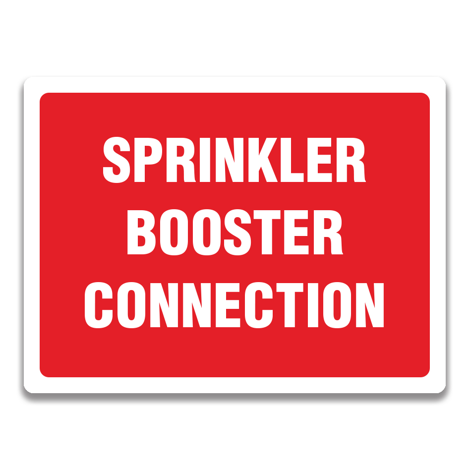 SPRINKLER BOOSTER CONNECTION SIGN - Safety Sign and Label