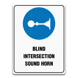 BLIND INTERSECTION SOUND HORN SIGN