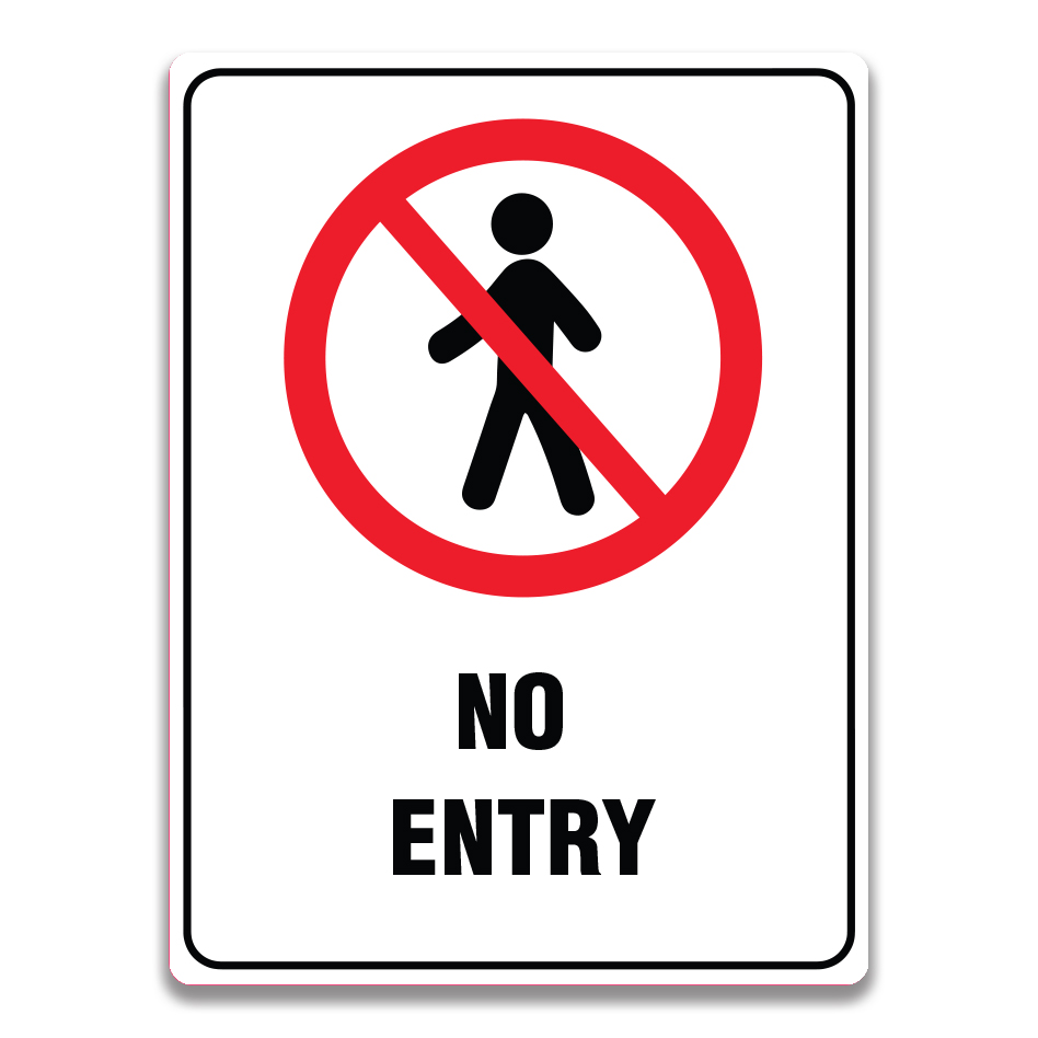 NO ENTRY SIGN - Safety Sign And Label