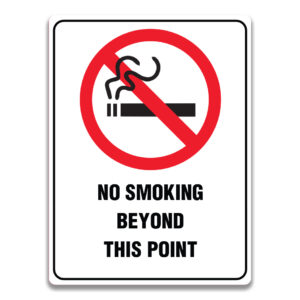 NO SMOKING BEYOND THIS POINT SIGN