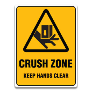 CRUSH ZONE KEEP HANDS CLEAR SIGN