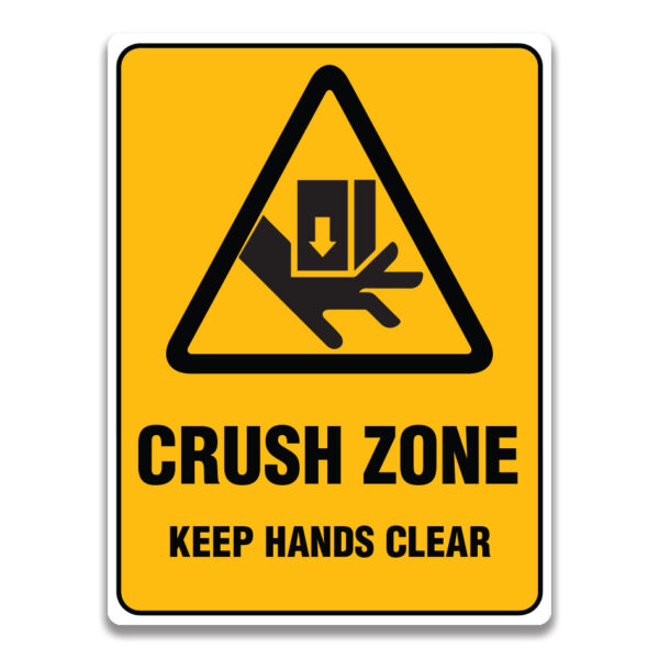 CRUSH ZONE KEEP HANDS CLEAR SIGN