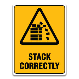 STACK CORRECTLY SIGN