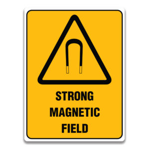 STRONG MAGNETIC FIELD SIGN
