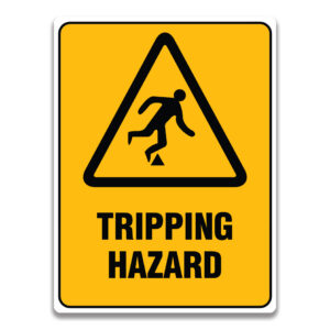 TRIPPING HAZARD SIGN