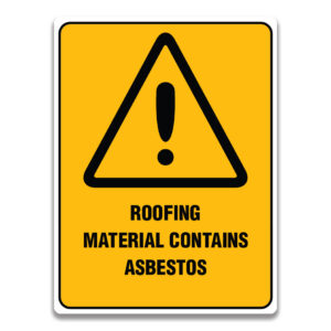 POOFING MATERIAL CONTAINS ASBESTOS SIGN