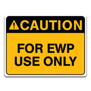 FOR EWP USE ONLY SIGN