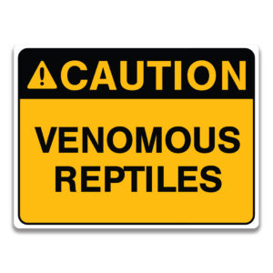 VENOMOUS REPTILES SIGN