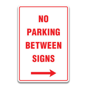NO PARKING BETWEEN SIGNS RIGHT