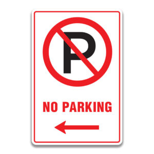 NO PARKING LEFT SIGN