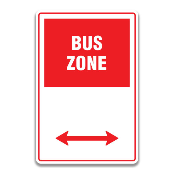 BUS ZONE SIGN