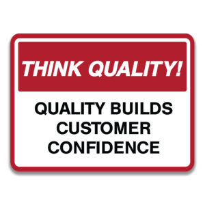 QUALITY BUILDS CUSTOMER CONFIDENCE