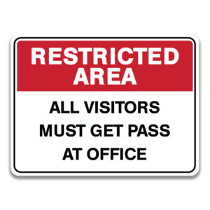 ALL VISITORS MUST GET PASS AT OFFICE Sign